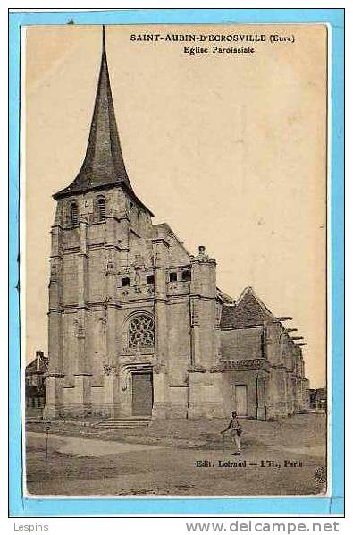 SAINT AUBIN D'ECROSVILLE -- Eglise Paroissiale - Saint-Aubin-d'Ecrosville