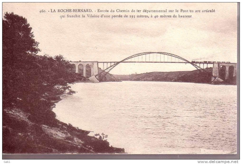 56 --- La Roche - Bernard --- Entree Du Chemin De Fer Departemental Sur Le Pont En Arc Articule - La Roche-Bernard