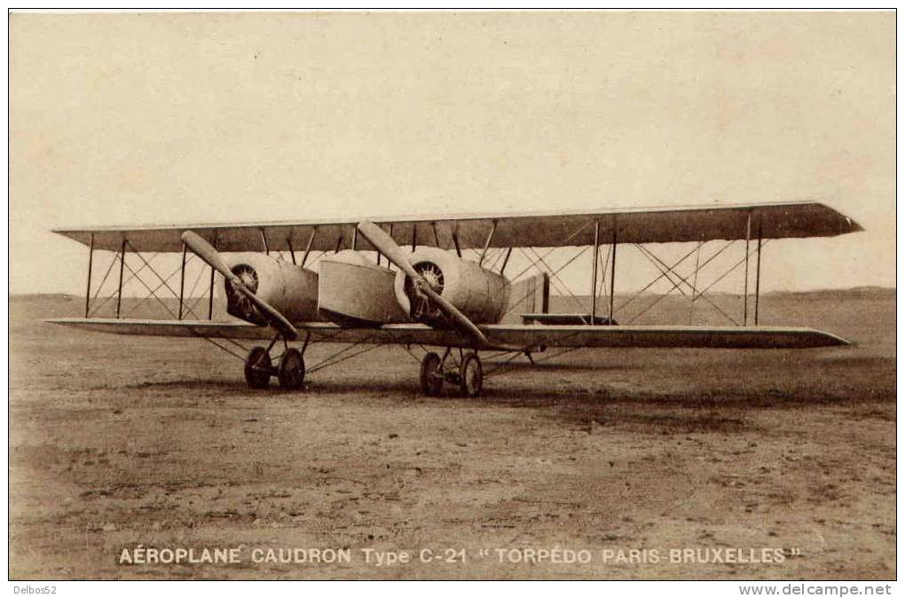 Aviation , Aéroplane Caudron Type C-21 " Torpédo Paris - Bruxelles " - Other & Unclassified