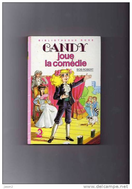 CANDY  JOUE LA COMEDIE     De  Bob Robert - Bibliotheque Rose