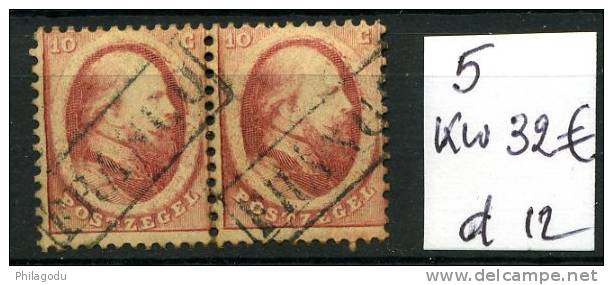 NDERLAND N° 5  Belle Paire   Mooi Paar   Perfekte Zegels  Cote 32euros - Used Stamps