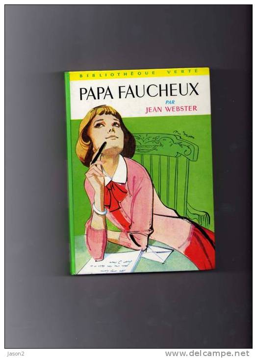 Papa Faucheux De Jean Webster - Bibliotheque Verte