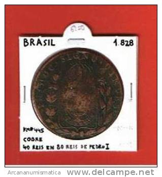 BRASIL  40 Reis En 80 Reis De Pedro I  1.828  Cobre  KM#445  MBC-/BC  DL-6250 - Brésil