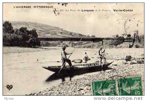 63  Le Pont De LONGUES Et Le Pont De VIC LE COMTE - Vic Le Comte