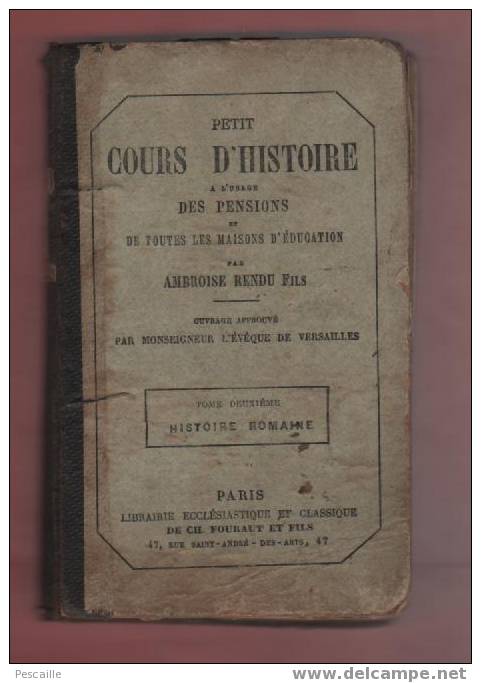 1874 Petit Cours D´histoire à L´usage Des Pensions - Histoire Romaine Tome Deuxième - 6-12 Years Old