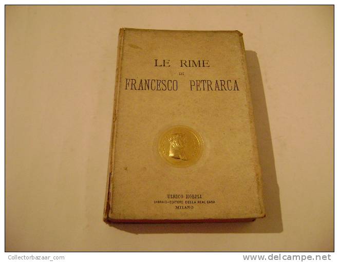 Le Rime Di Francesco Petrarca. Con Note Dichiarative E Filologiche Di Giuseppe Rigutini. - Poesie