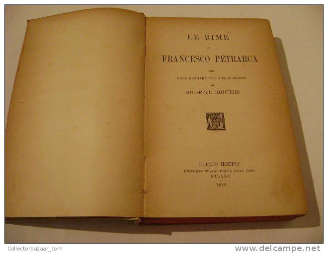 Le Rime Di Francesco Petrarca. Con Note Dichiarative E Filologiche Di Giuseppe Rigutini. - Poésie