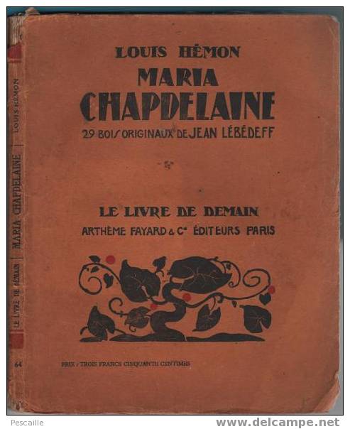 MARIA CHAPDELAINE - LOUIS HEMON - 29 BOIS ORIGINAUX DE JEAN LEBEDEFF - Adventure