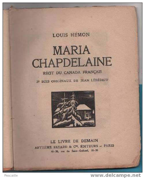 MARIA CHAPDELAINE - LOUIS HEMON - 29 BOIS ORIGINAUX DE JEAN LEBEDEFF - Adventure