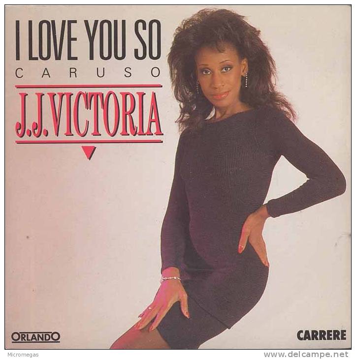 45T  J.J. Victoria : I Love You So (Caruso) - Soul - R&B