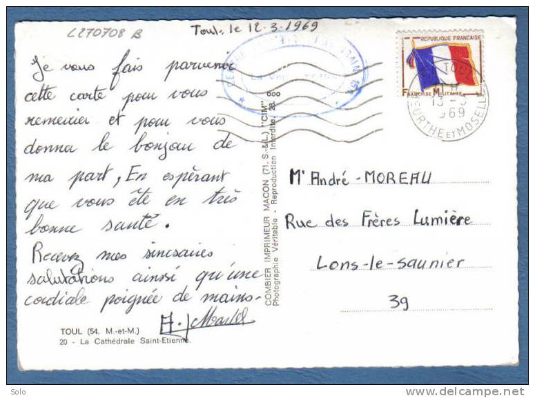 Sur CP - CAD TOUL (Meurthe Et Moselle) Du 13-3-1969 Sur Franchise Militaire Drapeau + Cachet Militaire Rgt Du Train 156 - Militaire Zegels