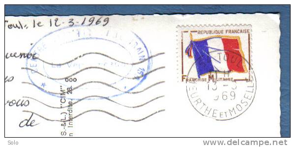 Sur CP - CAD TOUL (Meurthe Et Moselle) Du 13-3-1969 Sur Franchise Militaire Drapeau + Cachet Militaire Rgt Du Train 156 - Timbres De Franchise Militaire