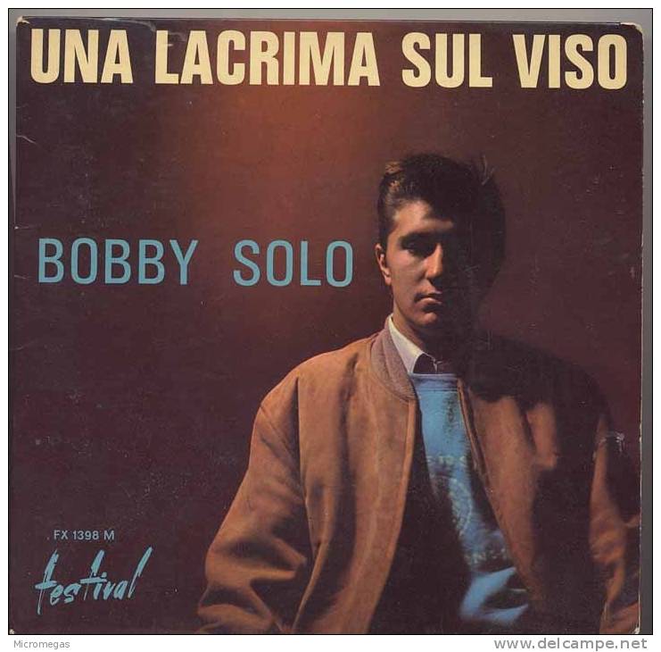 45T  Bobby Solo : Una Lacrima Sul Viso - Autres - Musique Italienne