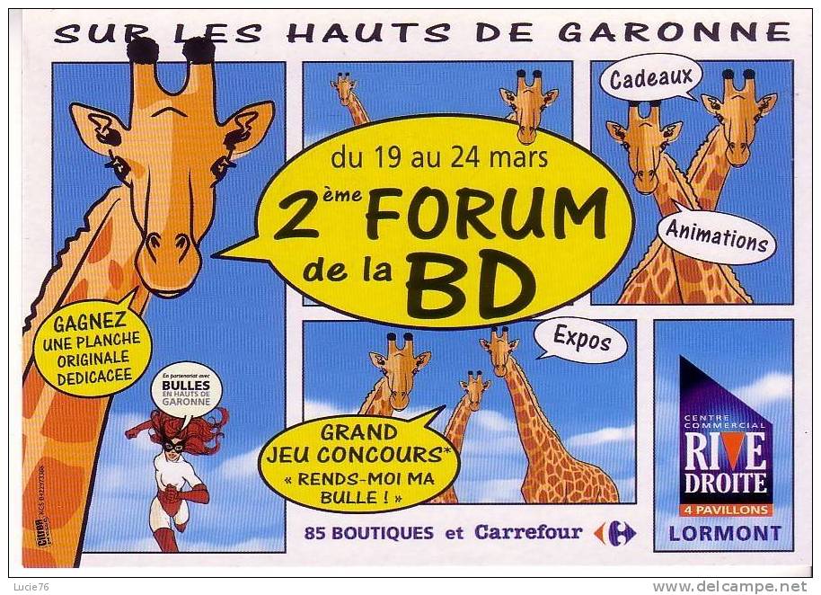 BANDES DESSINEES  -  Girafes  -  Sur Les Hauts De Garonne - 2ème Forum De La BD - Girafes