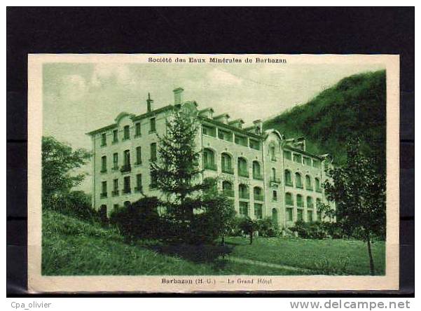 31 BARBAZAN Hotel, Grand Hotel, Société Eaux Minérales, Ed ?, 193? - Barbazan