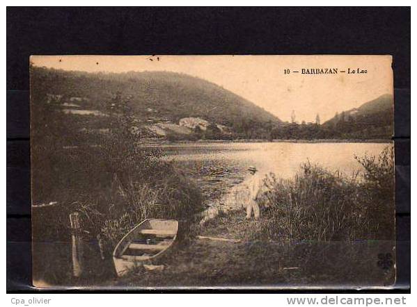 31 BARBAZAN Lac, Animée, Barque, Ed MTIL 10, 1917 - Barbazan