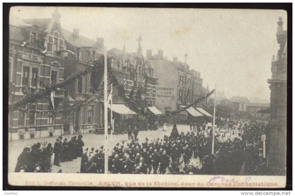 CPA   ARLON Rue De La Station,dour  Du Congrès Eucharistique - Arlon