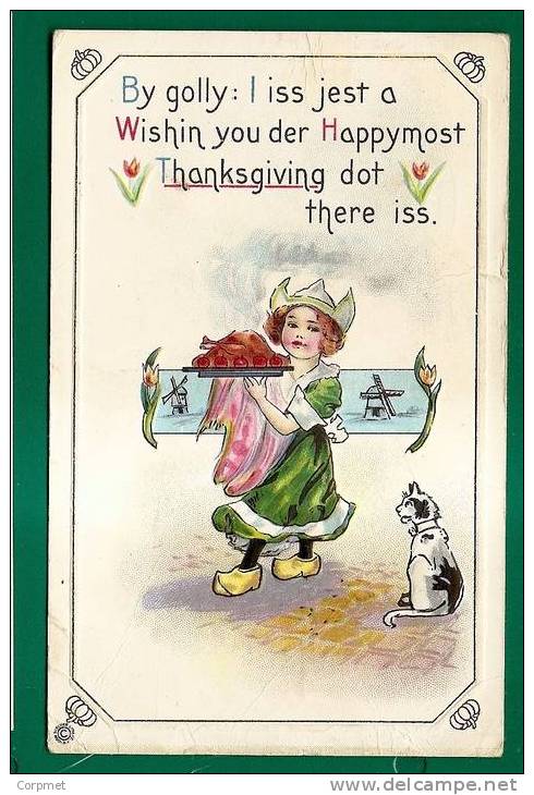 THANKSGIVING -  Embossed VF GIRL And CAT -  POSTCARD Sent In 1917 In SAN MATEO, CA - Thanksgiving