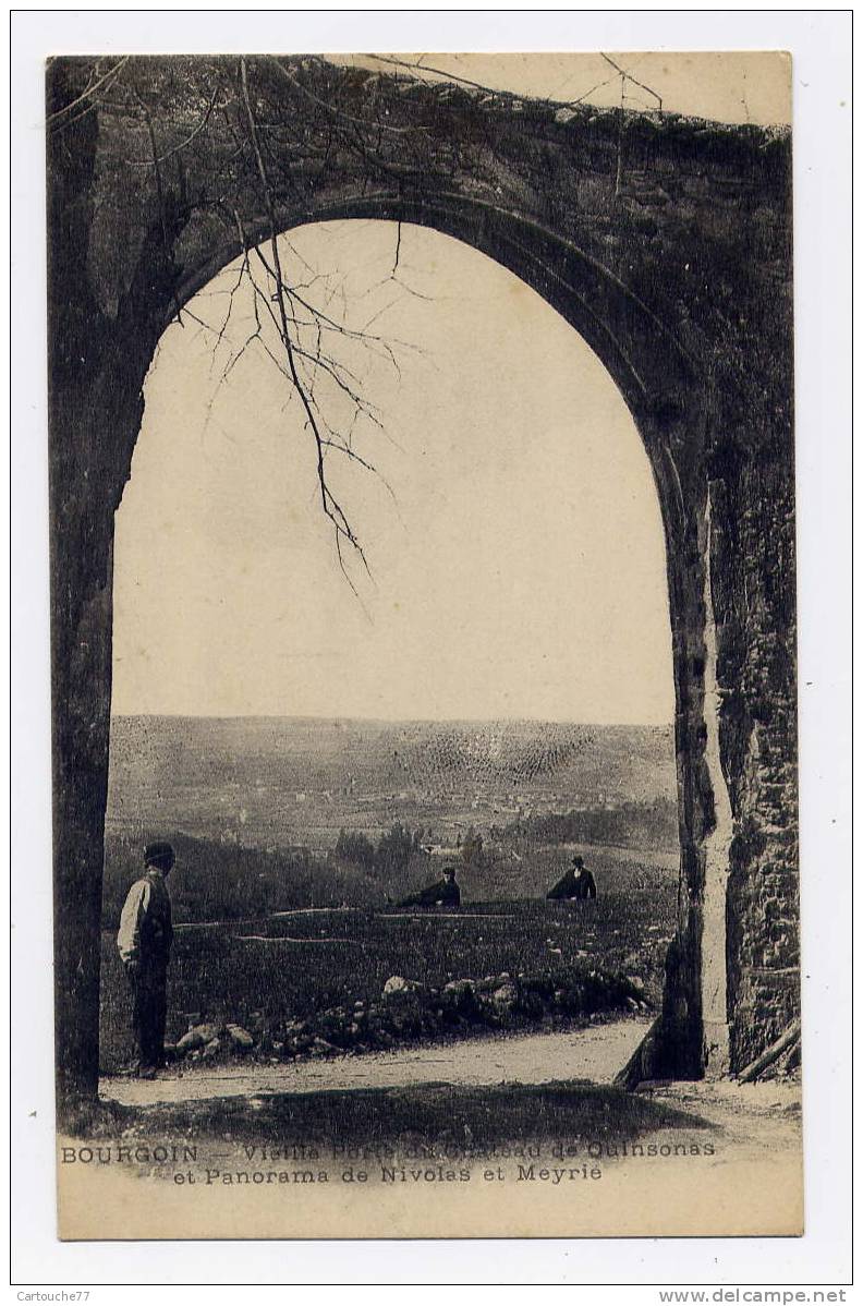 K11 - BOURGOIN - Vieille Porte Du Château De Quinsonas Et Panorama De Nivolas Et Meyrie - Bourgoin