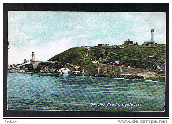 Early Postcard Douglas Head & Lighthouse Isle Of Man - Ref B155 - Isle Of Man