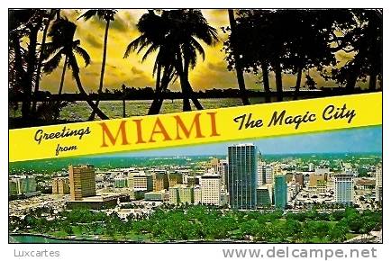 GREETINGS FROM MIAMI. THE MAGIC CITY. - Miami