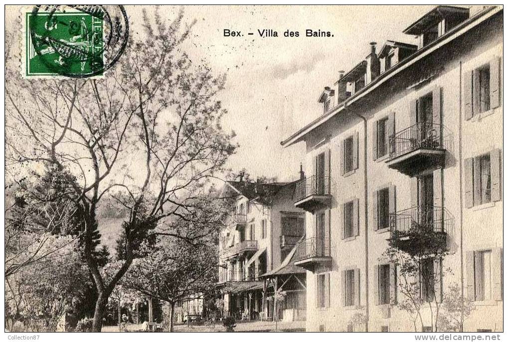 SUISSE - VAUD - BEX - VILLA Des BAINS - Bex