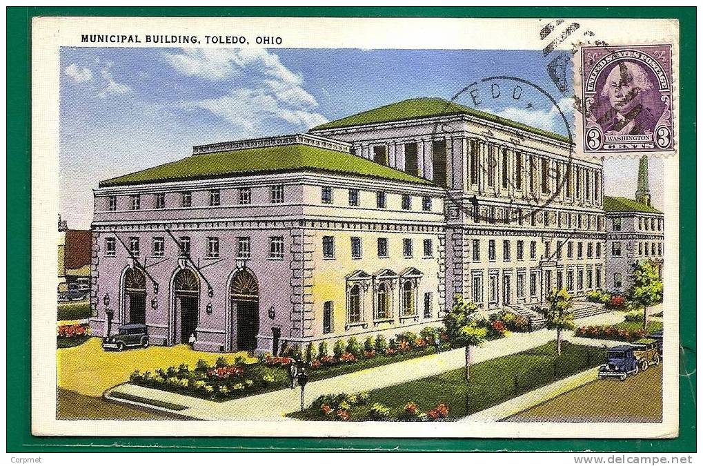 MUNICIPAL BUILDING, TOLEDO 1937 POSTCARD Sent To BUENOS AIRES - Toledo