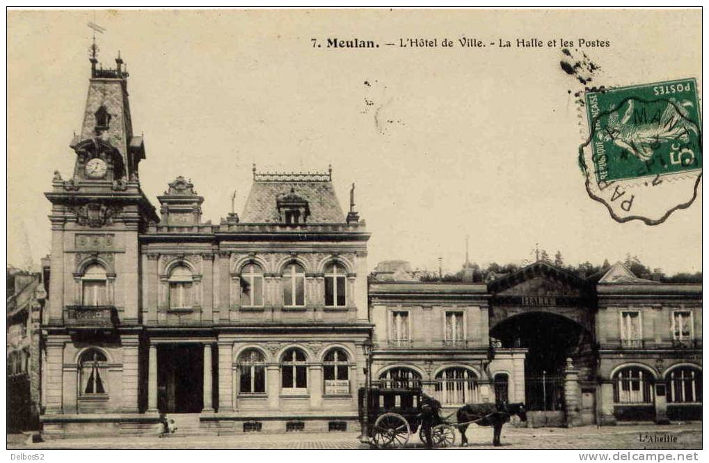 L'Hôtel De Ville - La Halle Et Les Postes- 7 - - Meulan