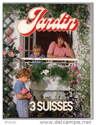 Catalogue 3 Suisses Jardin - Autres & Non Classés