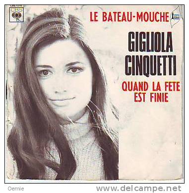 GIGLIOLA  CINQUETTI  CHANTE  EN  FRANCAIS   LE  BATEAU  MOUCHE - Autres - Musique Italienne