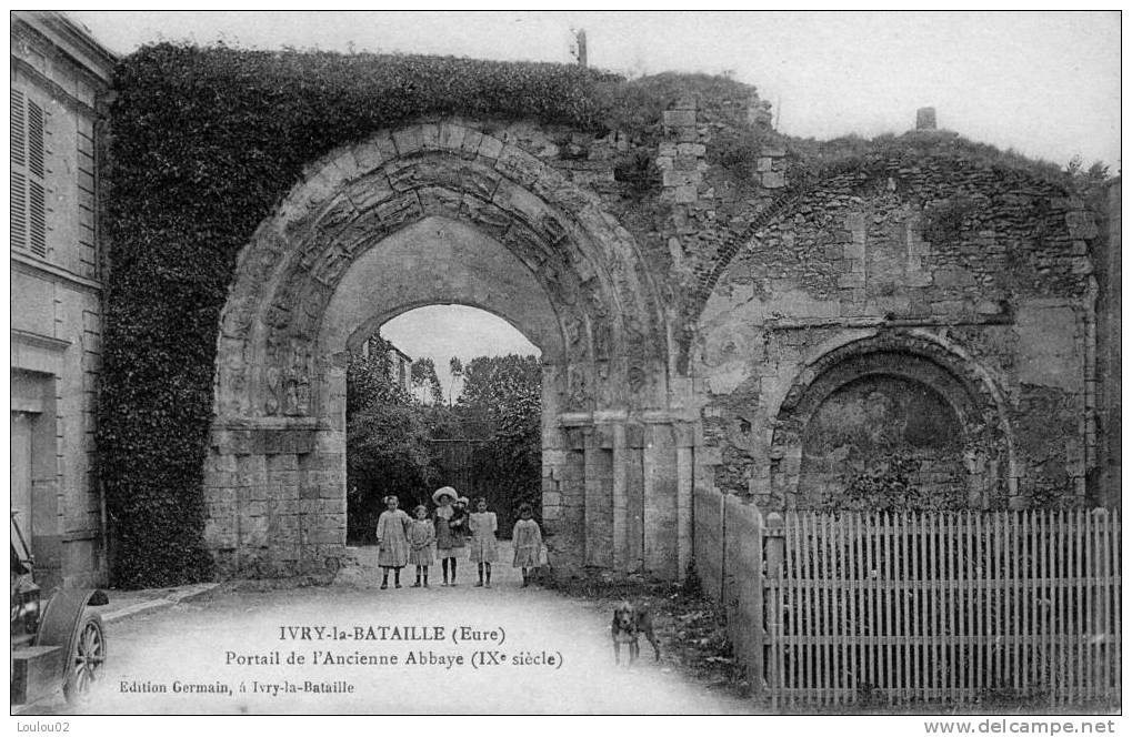 Carte Postale Ancienne - CPA - 27 - IVRY LA BATAILLE - Portail De L´ancienne Abbaye - Excellent état - Ivry-la-Bataille
