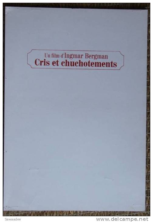 DOSSIER DE PRESSE - FILM - CRIS ET CHUCHOTEMENTS - INGMAR BERMAN - Cinéma/Télévision