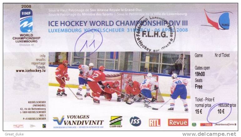 Used Ticket - Ice Hockey World Championship Div. III - Championat Du Monde Hockey Sur Glace Div. III - Luxembourg 2008 - Habillement, Souvenirs & Autres