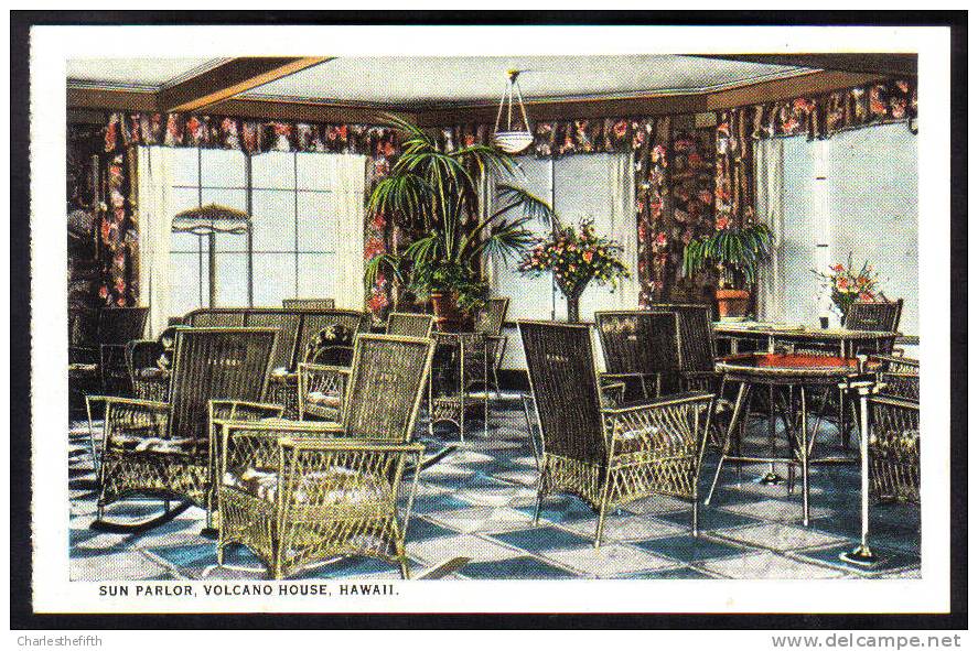 SUPERB EARLY 1900 - Card HAWAII -  SUN PARLOR VOLCANO HOUSE - NEVER BEEN USED !!! - Autres & Non Classés