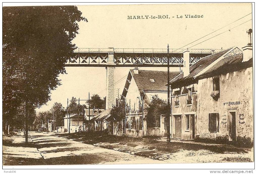 Cp 78 MARLY LE ROI Le Viaduc ( Mson SOULIER, Lait A La Tasse Et Oeufs Frais) - Marly Le Roi