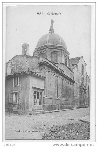 84 /FL/ APT, Cathédrale, Curel Et Laborel Editeurs, - Apt