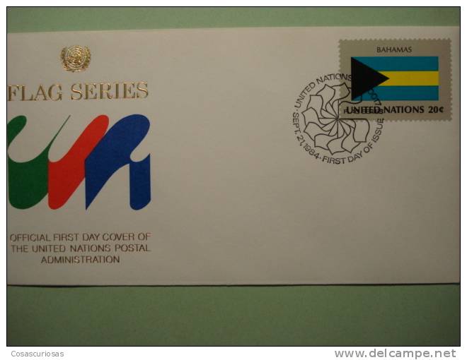 8565 FLAG DRAPEAUX BANDERA  BAHAMAS  - FDC SPD   O.N.U  U.N OFFICIAL FIRST DAY COVER AÑO/YEAR 1984 - Enveloppes