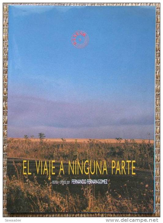 AFFICHETTE/SYNOPSIS FILM- EL VIAJE A NINGUNA PARTE DE FERNANDO FERNAN-GOMEZ - Publicidad