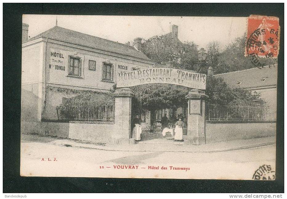 Vouvray ( Indre Et Loire 37) - Hôtel Des Tramways ( Restaurant Animée A.L.J. 22 Voyagé En 1908) - Vouvray