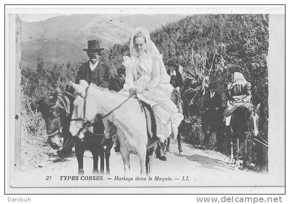 20 / FL/ TYPES CORSES, MARIAGE DANS LE MAQUIS, ANIMEE, LL 27 - Corse