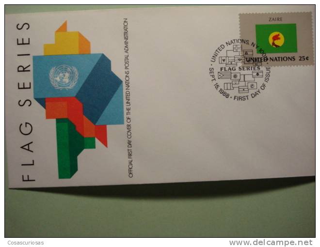 8638 FLAG DRAPEAUX BANDERA   ZAIRE  - FDC SPD   O.N.U   U.N OFFICIAL FIRST DAY COVER AÑO/YEAR 1988 - Covers