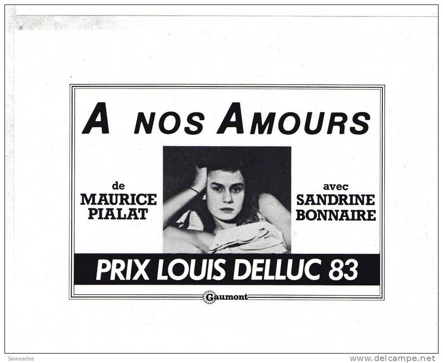 PAVE DE PRESSE - FILM A NOS AMOURS DE MAURICE PIALAT AVEC SANDRINE BONNAIRE - PRIX LOUIS DELLUC 1983 - Other & Unclassified