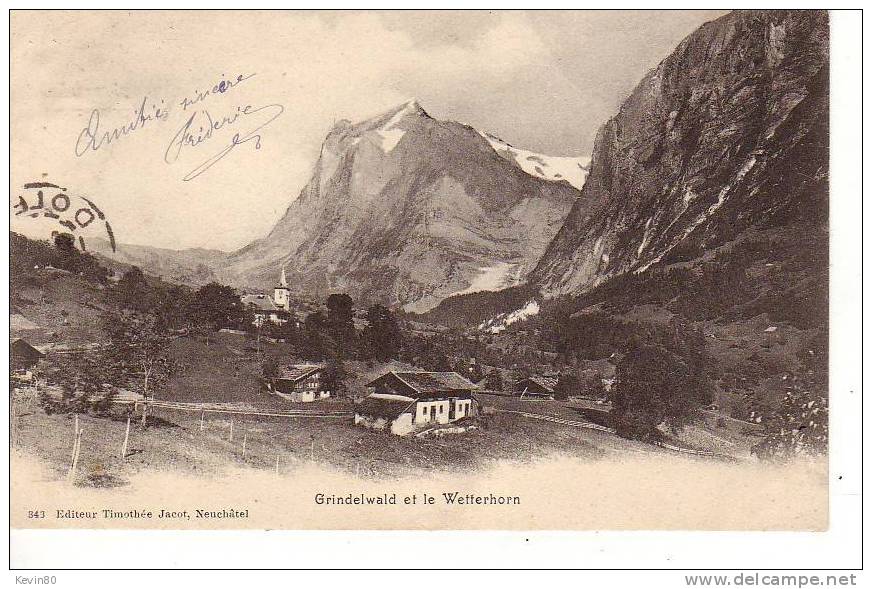 SUISSE GRINDELWALD Et Le Wetterhorn - Grindelwald