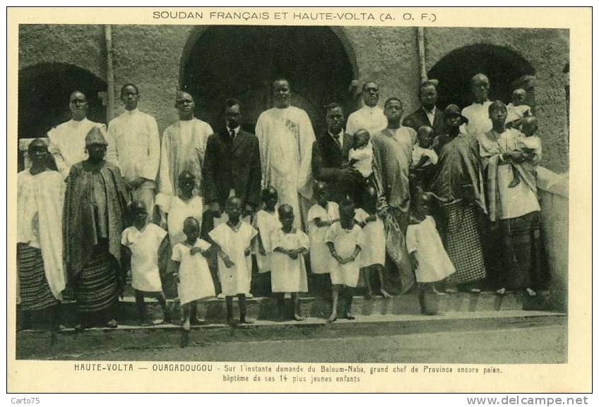 HAUTE-VOLTA - SOUDAN - OUAGADOUGOU - Baloum-Naba Chef Baptisé - Missions Coloniales Religion - Burkina Faso