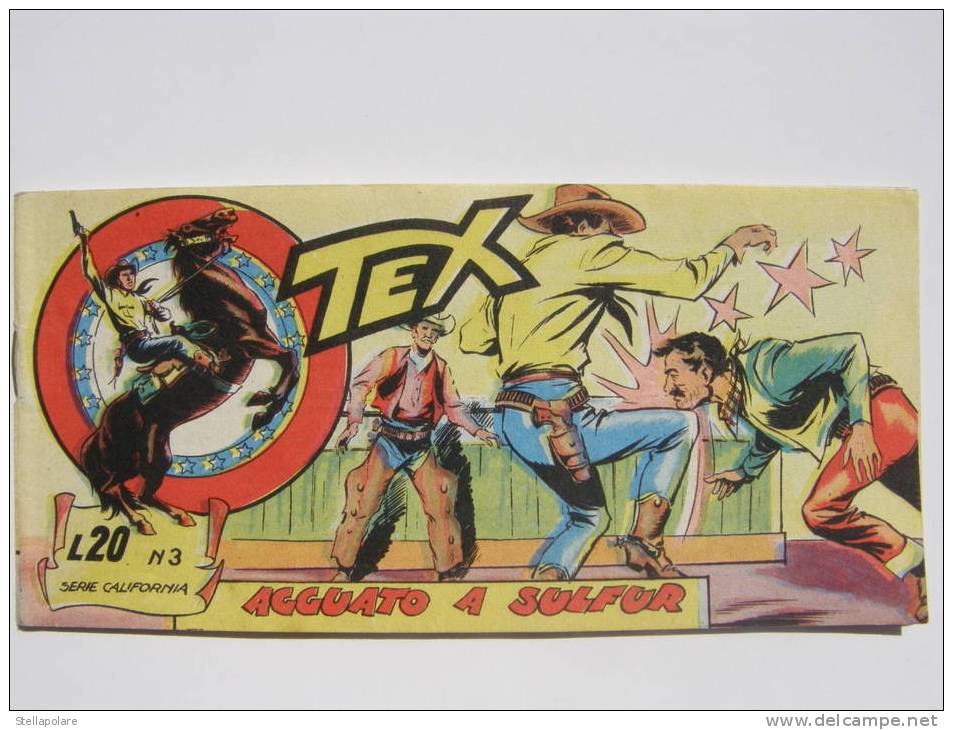 Tex A Striscia Serie CALIFORNIA N. 3 - " AGGUATO A SULFUR " 1956 - Tex