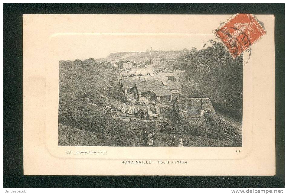 Romainville (93) - Fours à Plâtre ( Collection Laugère Carte Cuvette ) - Romainville