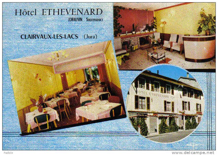 Carte Postale  39. Clairvaux-les-Lacs  Hotel Ethevenard  Trés Beau Plan - Clairvaux Les Lacs
