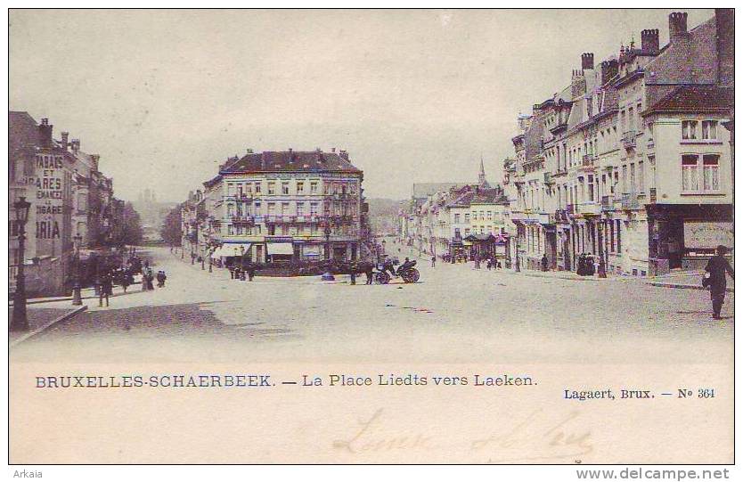 SCHAERBEEK = La Place Liedts Vers Laeken - Carte Animée (Lagaert  Bxl  N° 364) 1905 - Schaarbeek - Schaerbeek