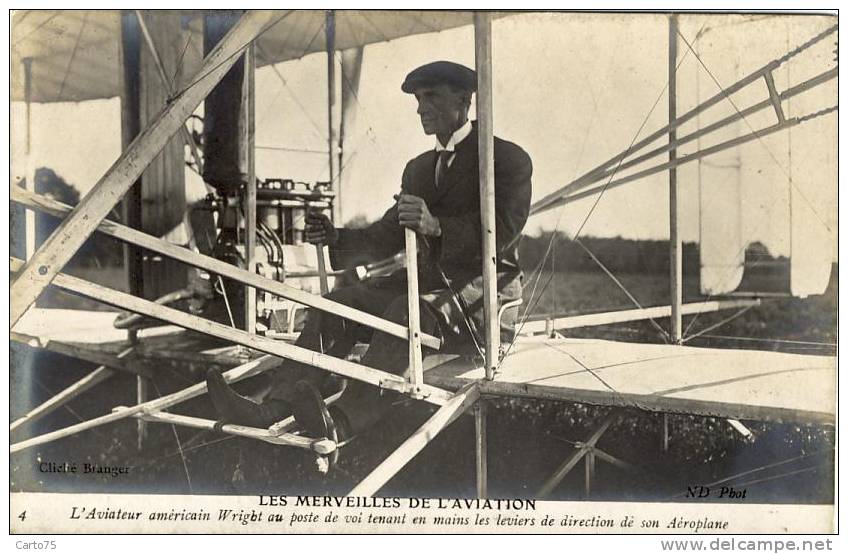 AVIATION - Aviateur Américain Wright - Poste De Vol - Airmen, Fliers