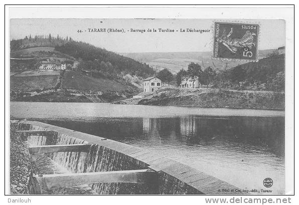 69 /FL/ TARARE / Barrage De La Turdine, Le Déchargeoir, N° 44 - Tarare